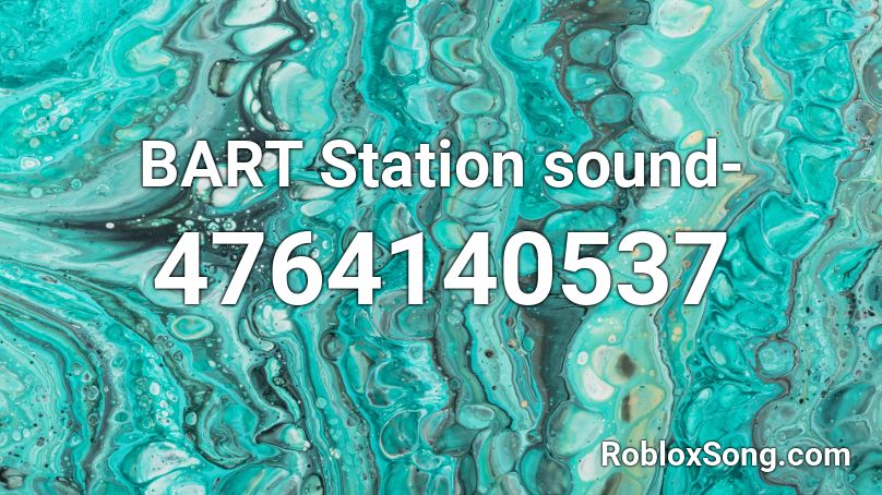 BART Station sound-  Roblox ID