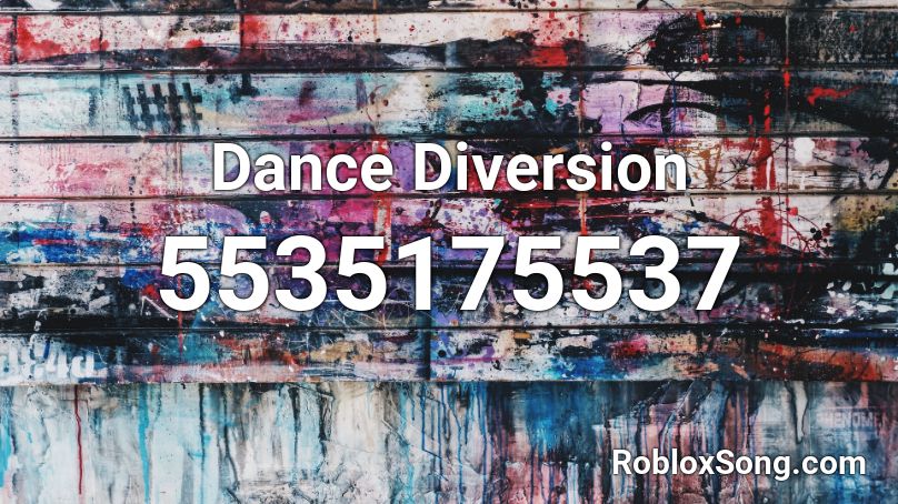 Distraction Dance Roblox Id Code - code for dance till your dead roblox