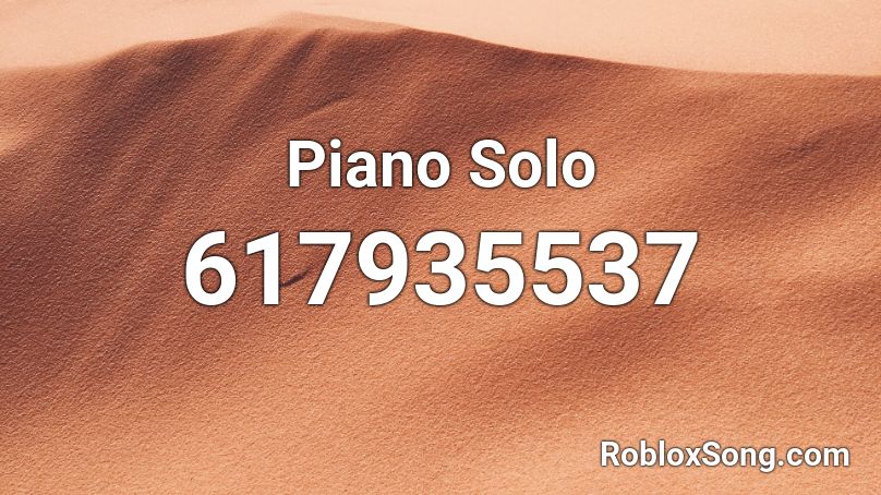 Piano Solo Roblox ID