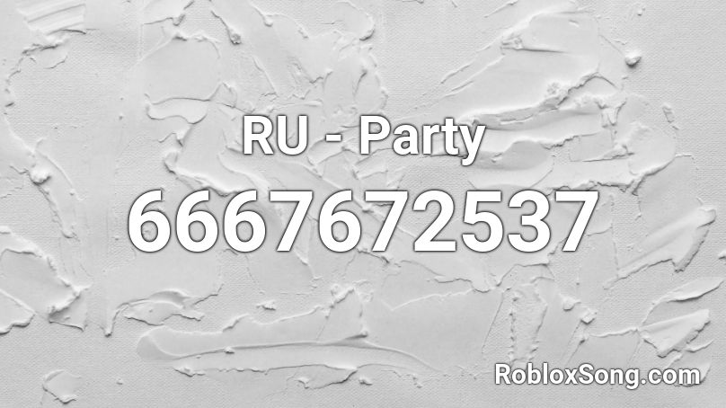 RU - Party Roblox ID