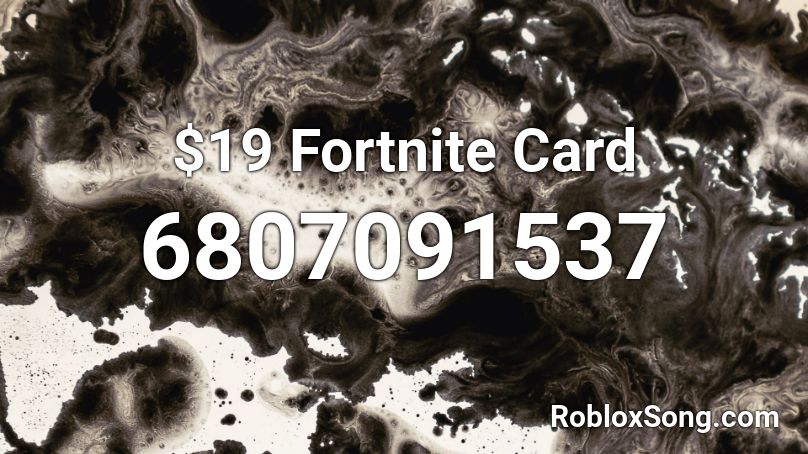 $19 Fortnite Card Roblox ID