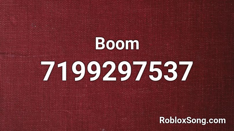 Boom Roblox ID