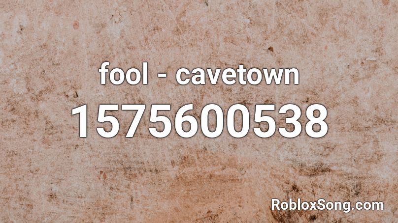 Fool Cavetown Roblox Id Roblox Music Codes - fools bts roblox id