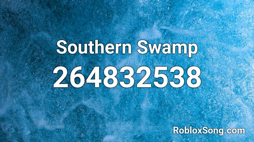 Southern Swamp Roblox ID
