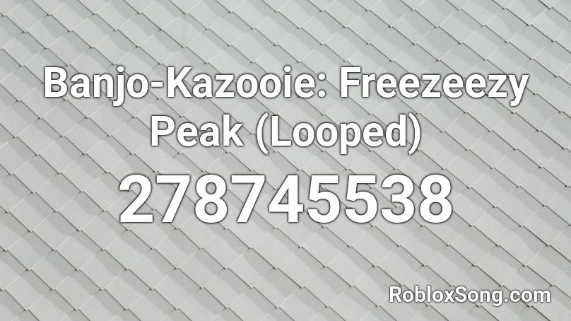 Banjo-Kazooie: Freezeezy Peak (Looped) Roblox ID