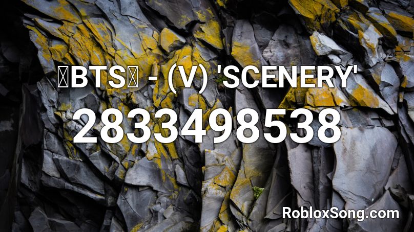💙BTS💙 - (V) 'SCENERY' Roblox ID