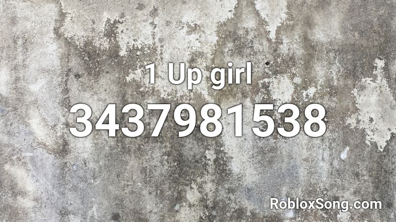 1 Up girl Roblox ID