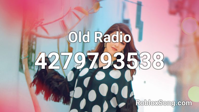 Old Radio Roblox ID