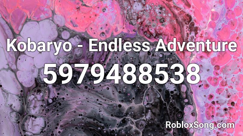 Kobaryo - Endless Adventure Roblox ID