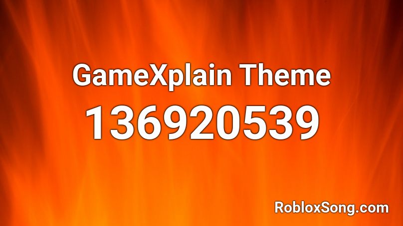 GameXplain Theme Roblox ID