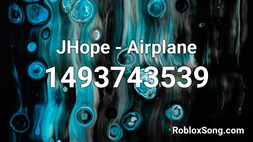 JHope - Airplane Roblox ID