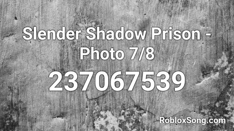 Slender Shadow Prison - Photo 7/8 Roblox ID