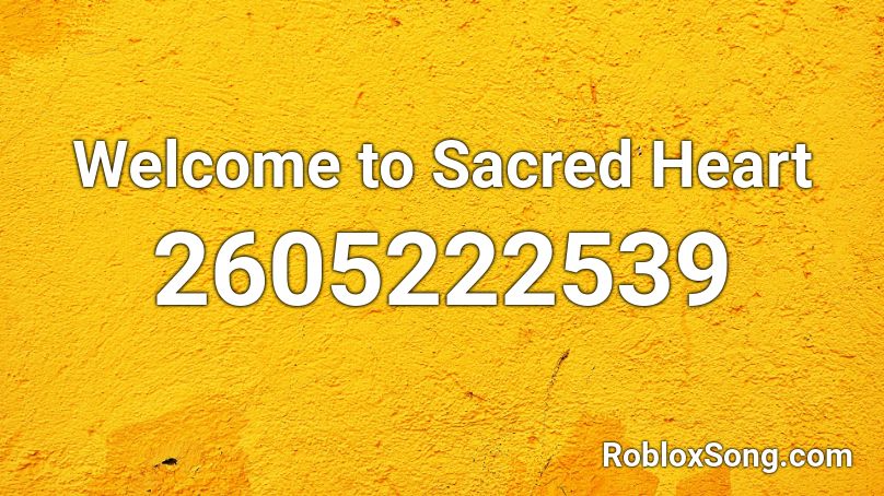 Welcome to Sacred Heart Roblox ID