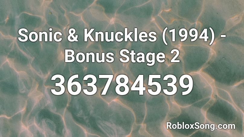 Sonic & Knuckles (1994) - Bonus Stage 2 Roblox ID