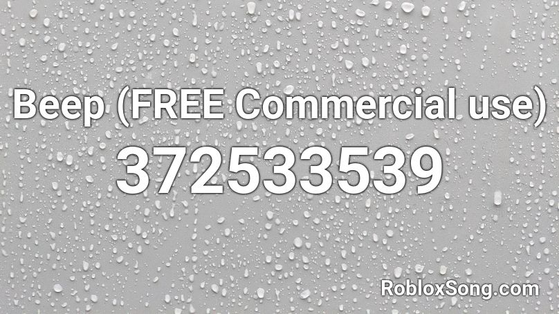 Beep (FREE Commercial use) Roblox ID