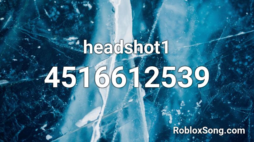 headshot1 Roblox ID