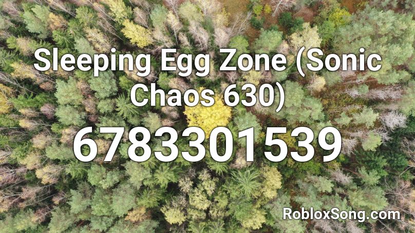 Sonic Chaos - Unused Sleeping Egg Zone Roblox ID