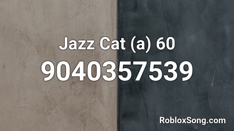 Jazz Cat (a) 60 Roblox ID