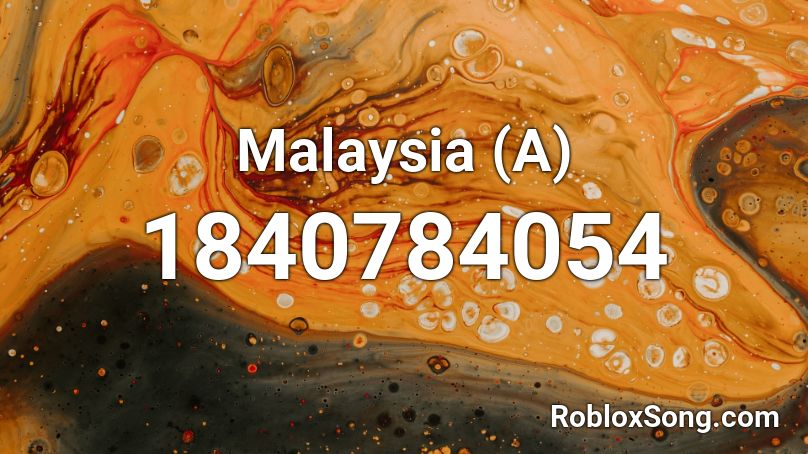 Malaysia (A) Roblox ID