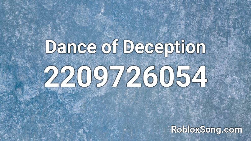 Dance of Deception Roblox ID