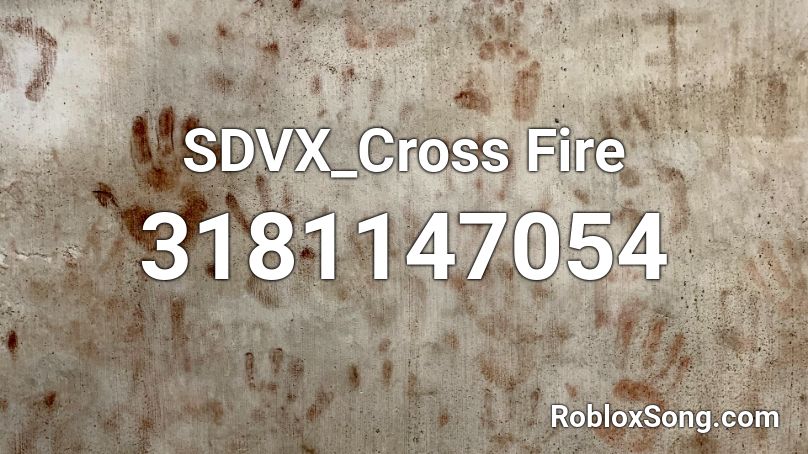 SDVX_Cross Fire Roblox ID