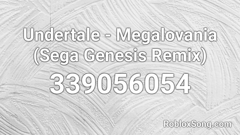 Undertale - Megalovania (Sega Genesis Remix) Roblox ID