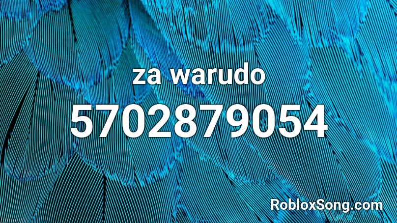 Za Warudo Roblox Id Roblox Music Codes - za warudo roblox id gear