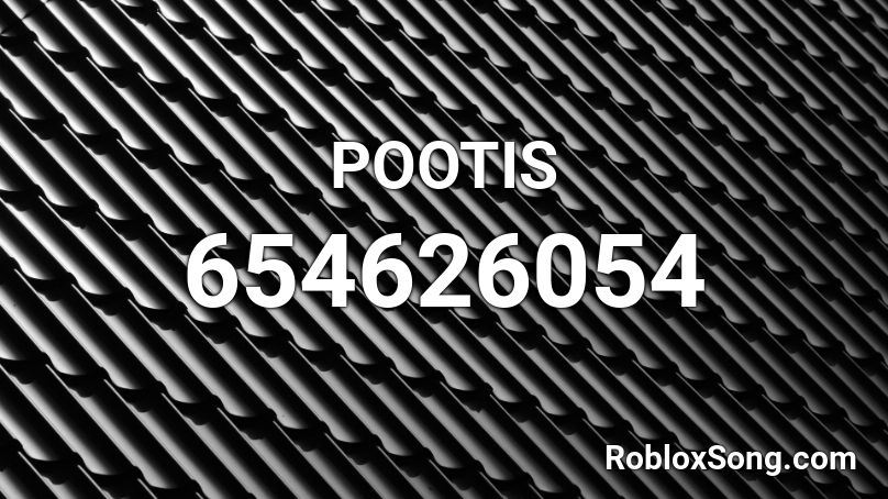 POOTIS Roblox ID