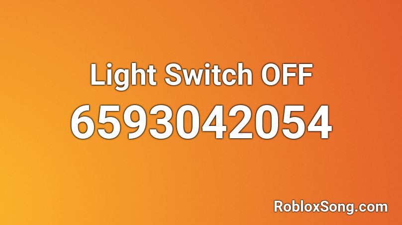 Light Switch OFF Roblox ID