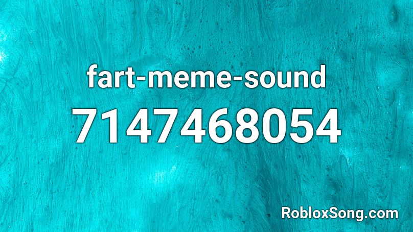 fart-meme-sound Roblox ID