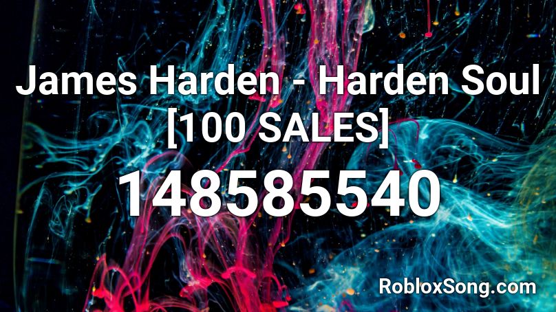 James Harden - Harden Soul [100 SALES] Roblox ID