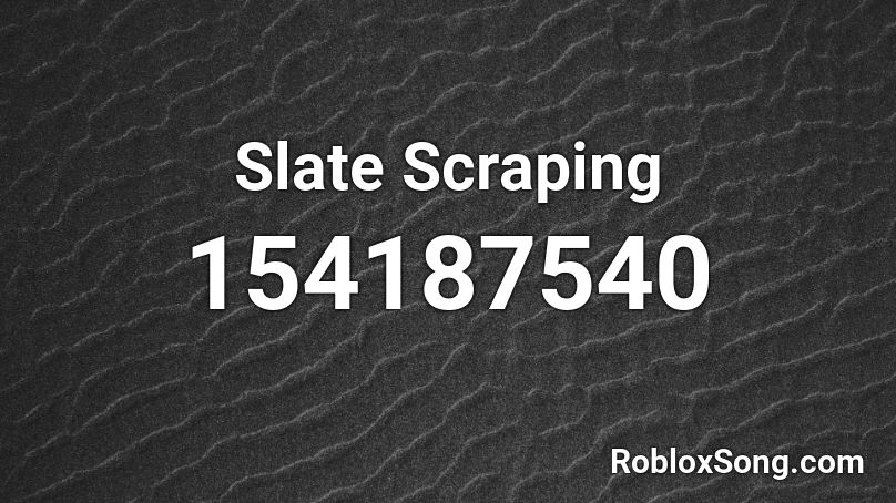 Slate Scraping Roblox ID