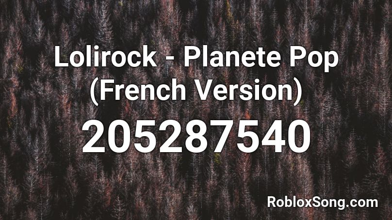 Lolirock - Planete Pop (French Version) Roblox ID