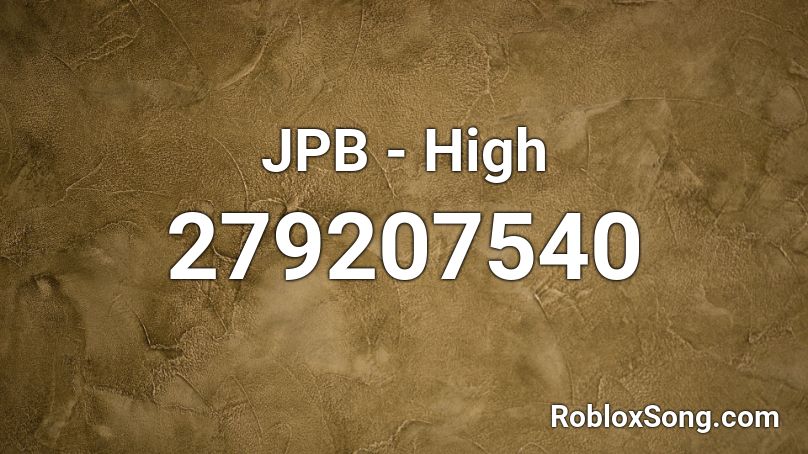 JPB - High Roblox ID