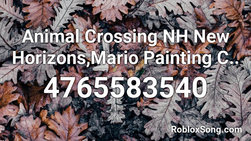 Animal Crossing NH New Horizons,Mario Painting C.. Roblox ID
