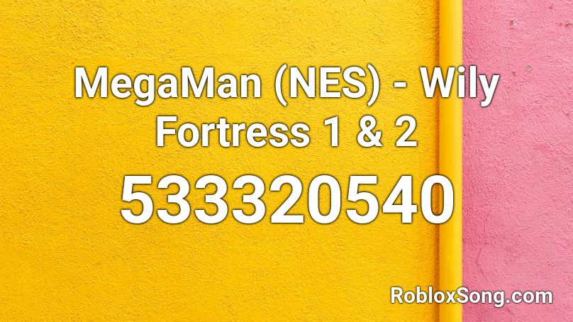 MegaMan (NES) - Wily Fortress 1 & 2 Roblox ID
