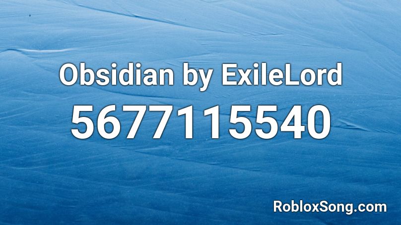Obsidian by ExileLord Roblox ID