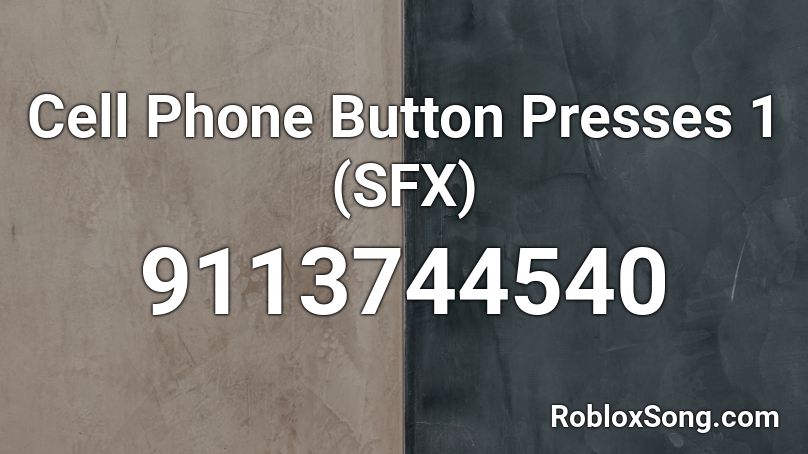 Cell Phone Button Presses 1 (SFX) Roblox ID