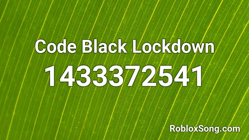 Code Black Lockdown Roblox Id Roblox Music Codes - scp emergency lockdown signal roblox id loud