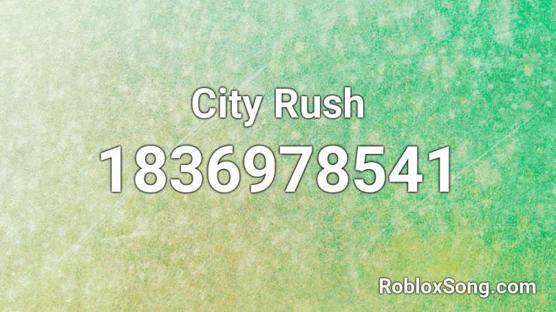 City Rush Roblox ID