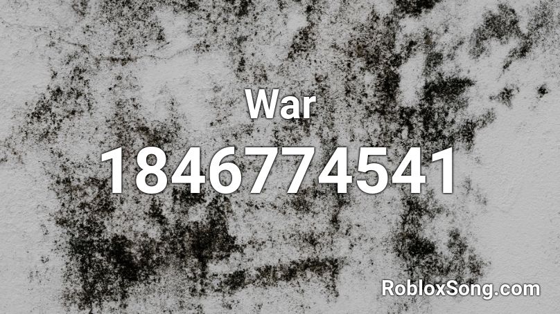 War Roblox ID