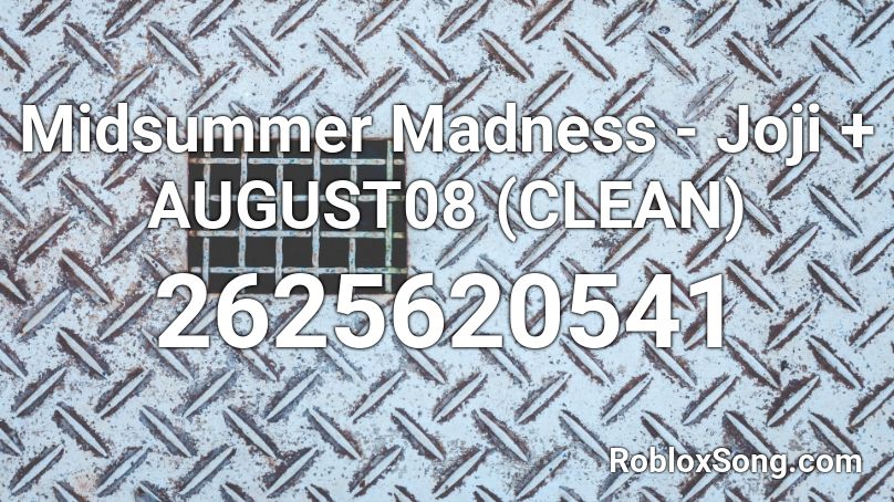 Midsummer Madness Joji August08 Clean Roblox Id Roblox Music Codes - joji music codes roblox