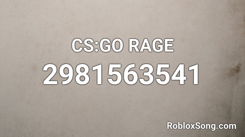 CS:GO RAGE Roblox ID