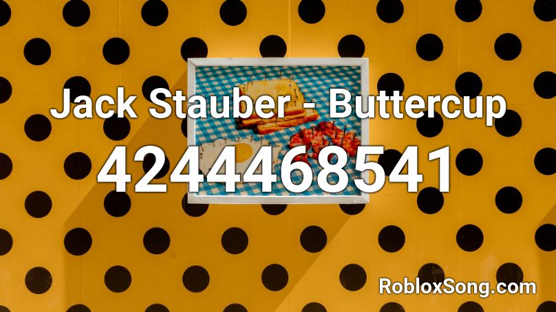 Jack Stauber Buttercup Roblox Id Roblox Music Codes - buttercup roblox id code