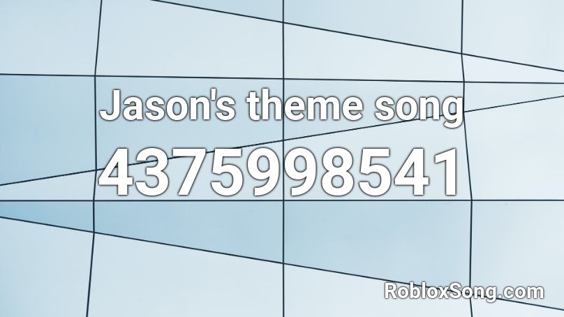 Jason's theme song Roblox ID