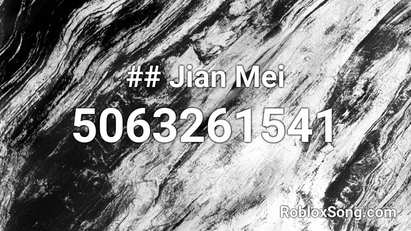 ## Jian Mei Roblox ID