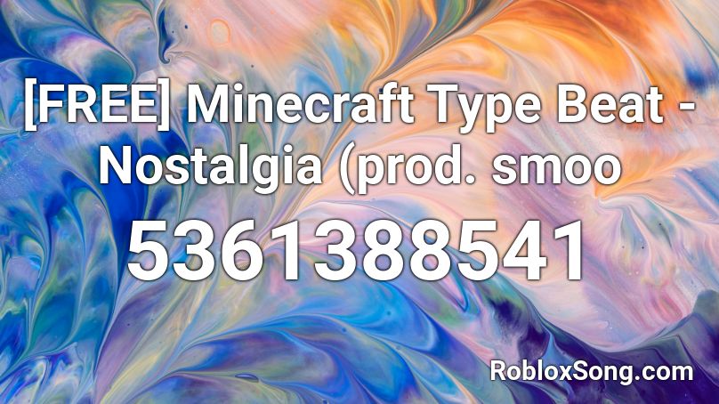 [FREE] Minecraft Type Beat - Nostalgia (prod. smoo Roblox ID