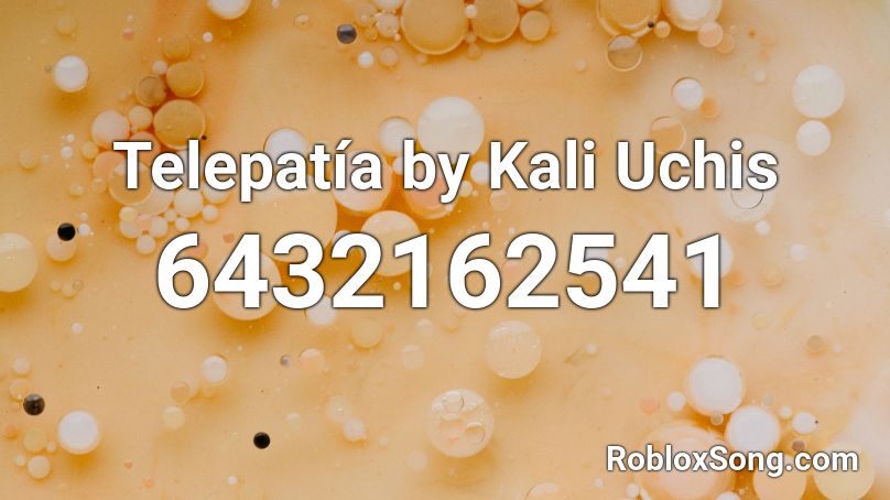 Telepatía by Kali Uchis Roblox ID