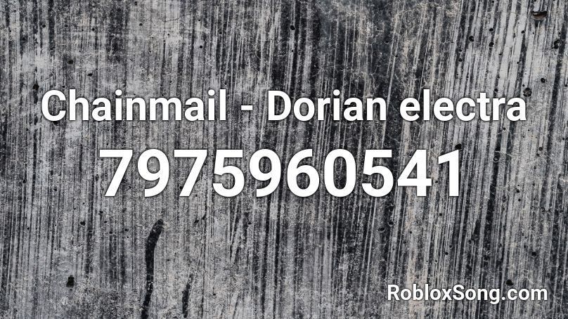 Chainmail - Dorian Electra Roblox ID