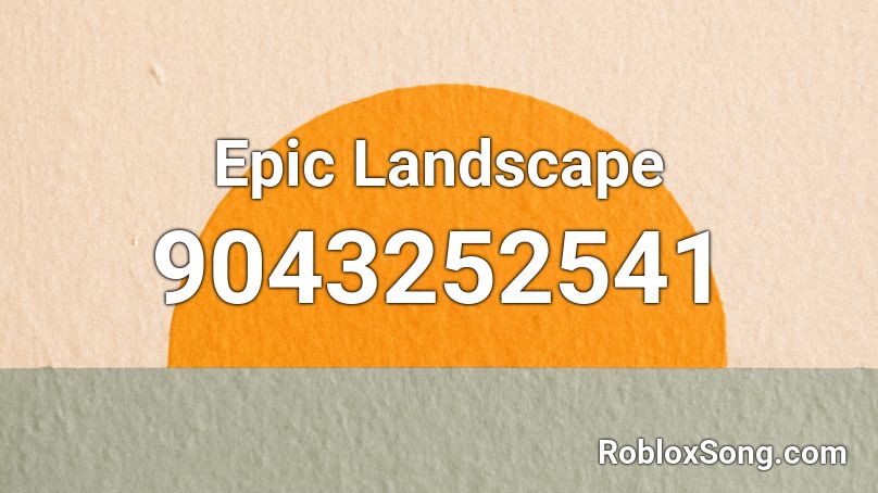 Epic Landscape Roblox ID